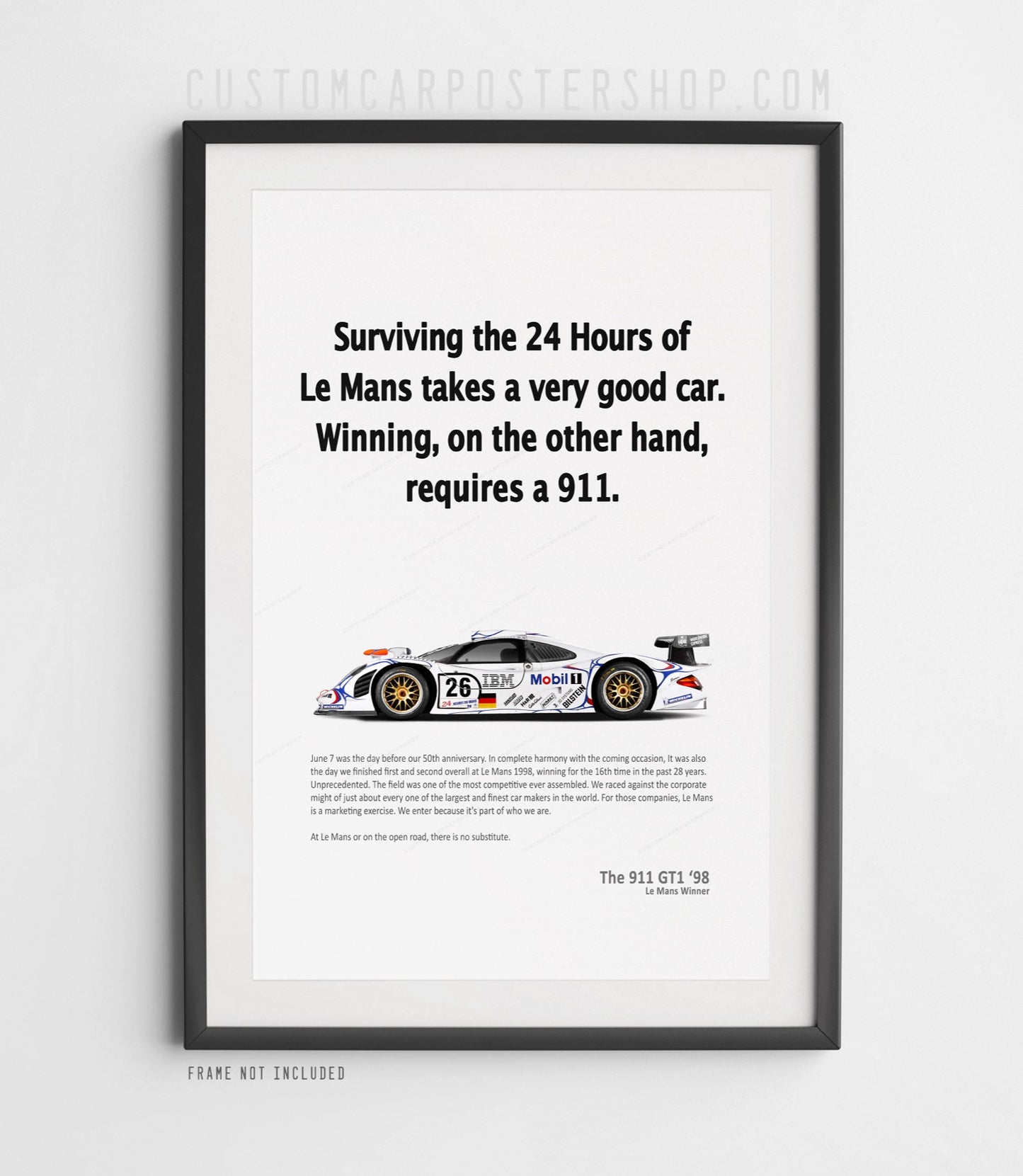 High-detail poster of Porsche 911 GT1 Le Mans 1998 winner with retro “Requires a 911” ad design and Mobil 1 livery – perfect for Porsche racing fans