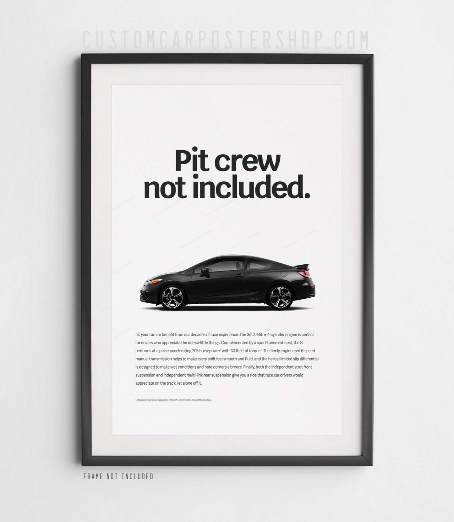Honda Civic Si (9th Gen) Coupe Print Ad - Pit Crew