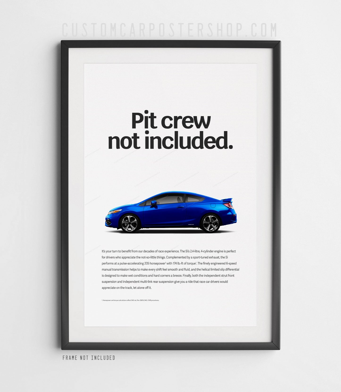 Honda Civic Si (9th Gen) Coupe Print Ad - Pit Crew