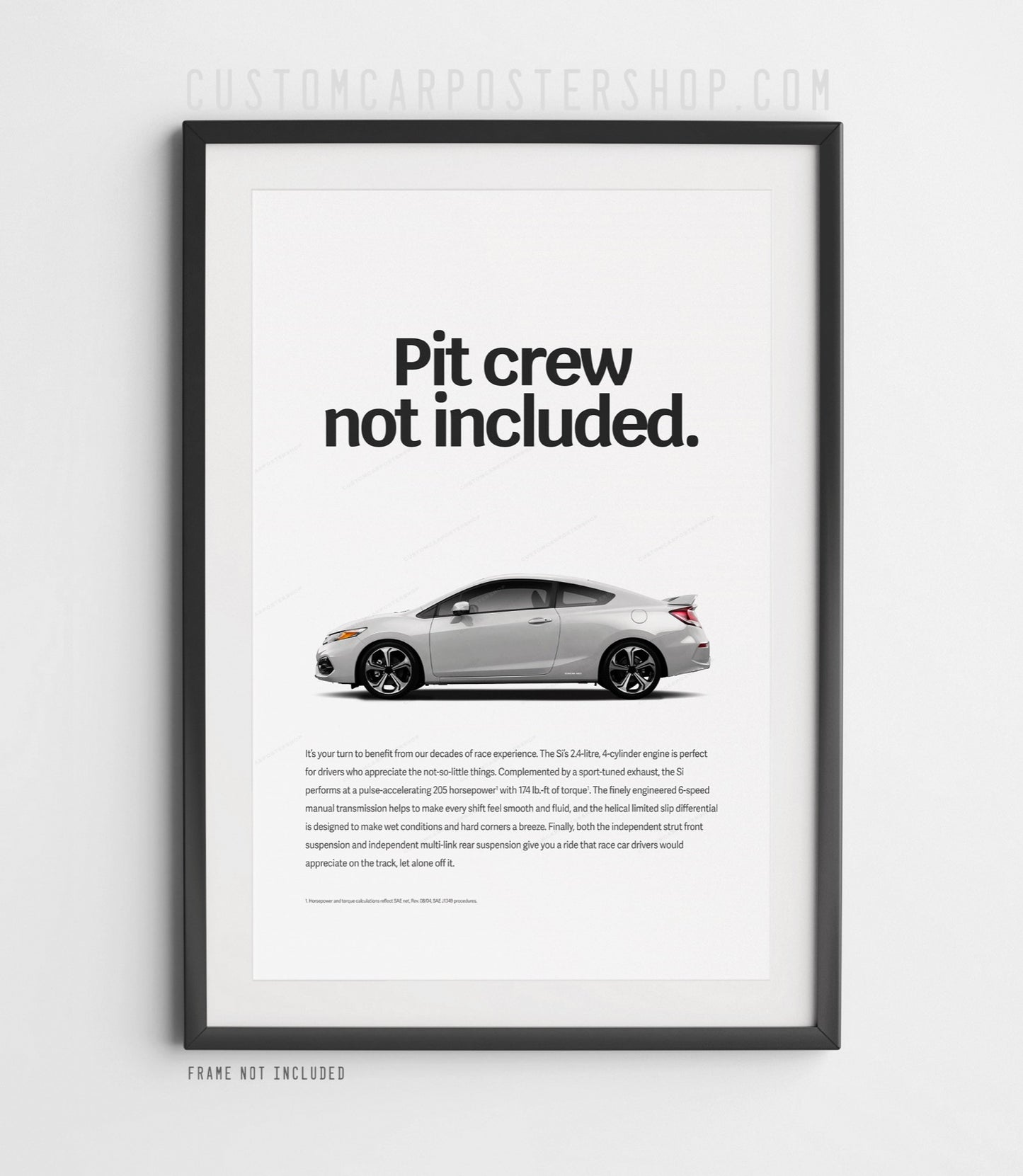 Honda Civic Si (9th Gen) Coupe Print Ad - Pit Crew