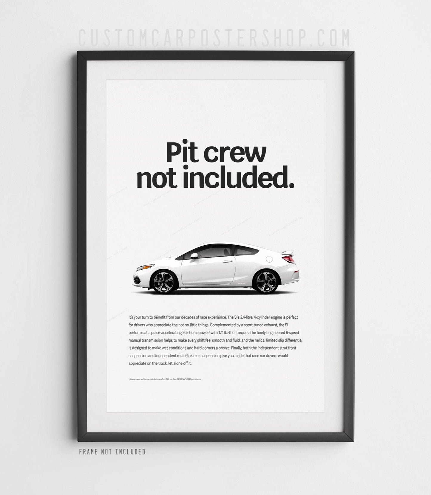 Honda Civic Si (9th Gen) Coupe Print Ad - Pit Crew