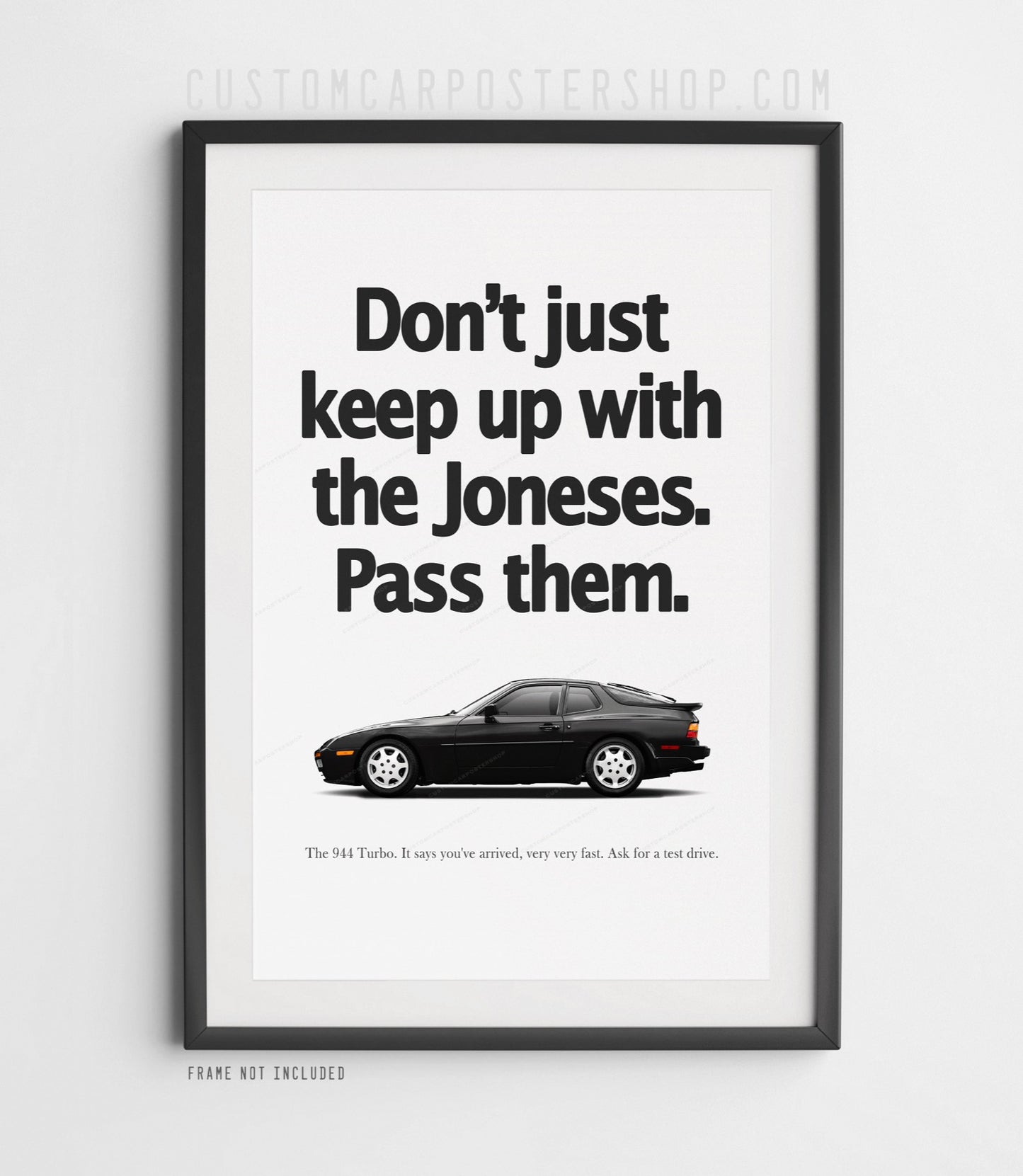 Porsche 944 Turbo Print Ad - Keeping Up With The Jones