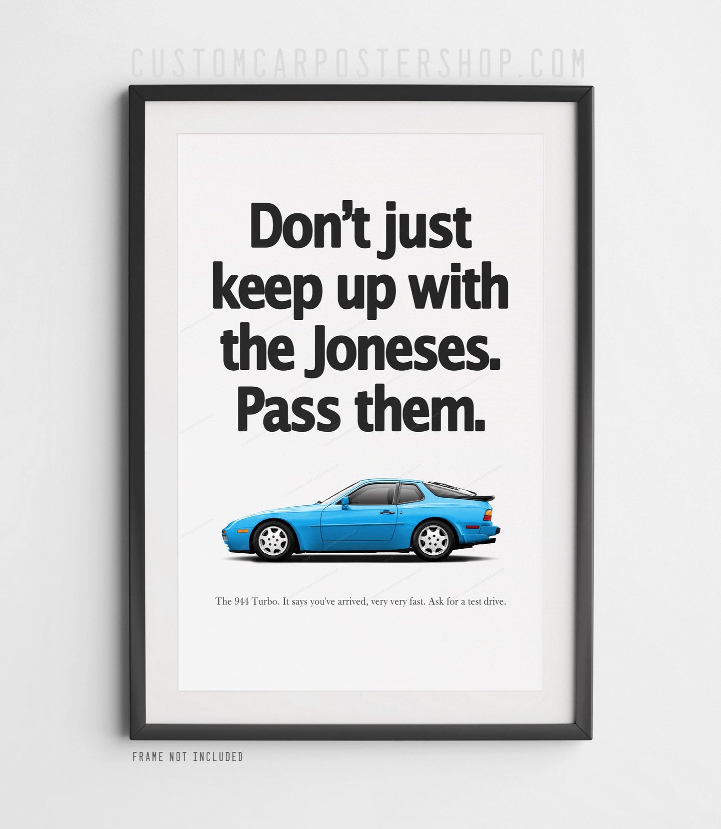 Porsche 944 Turbo Print Ad - Keeping Up With The Jones