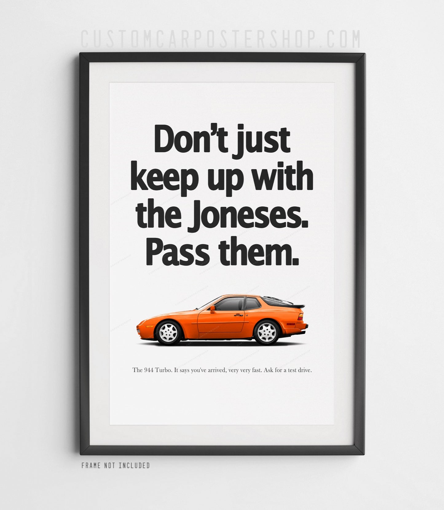 Porsche 944 Turbo Print Ad - Keeping Up With The Jones