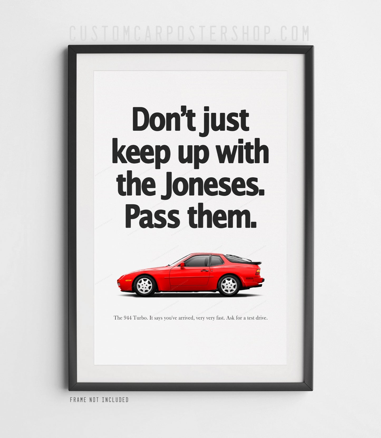Porsche 944 Turbo Print Ad - Keeping Up With The Jones