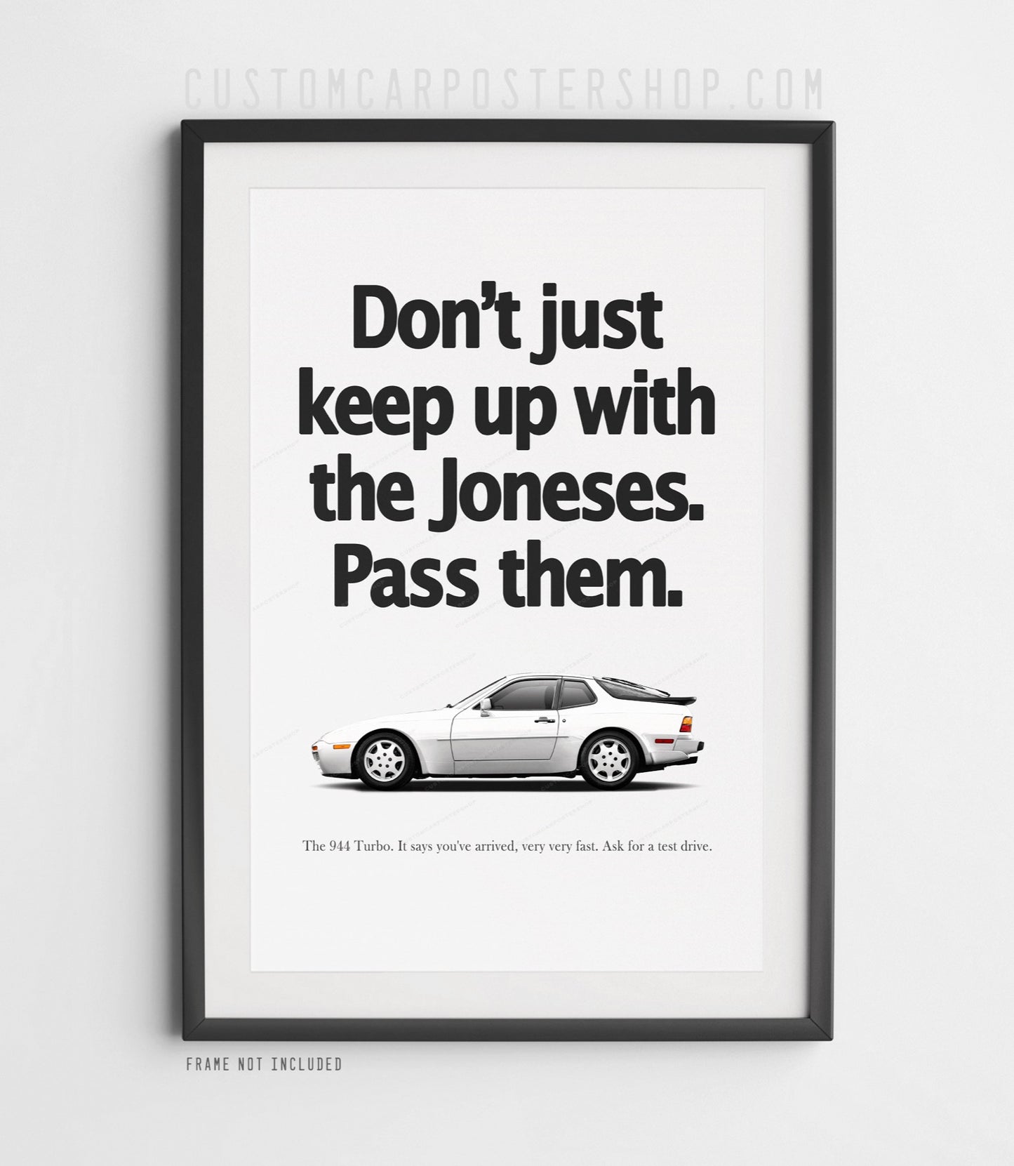 Porsche 944 Turbo Print Ad - Keeping Up With The Jones