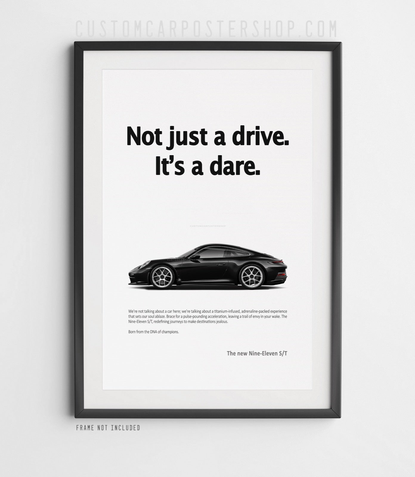 Porsche 911 S/T (992) Print Ad - Not Just a Drive