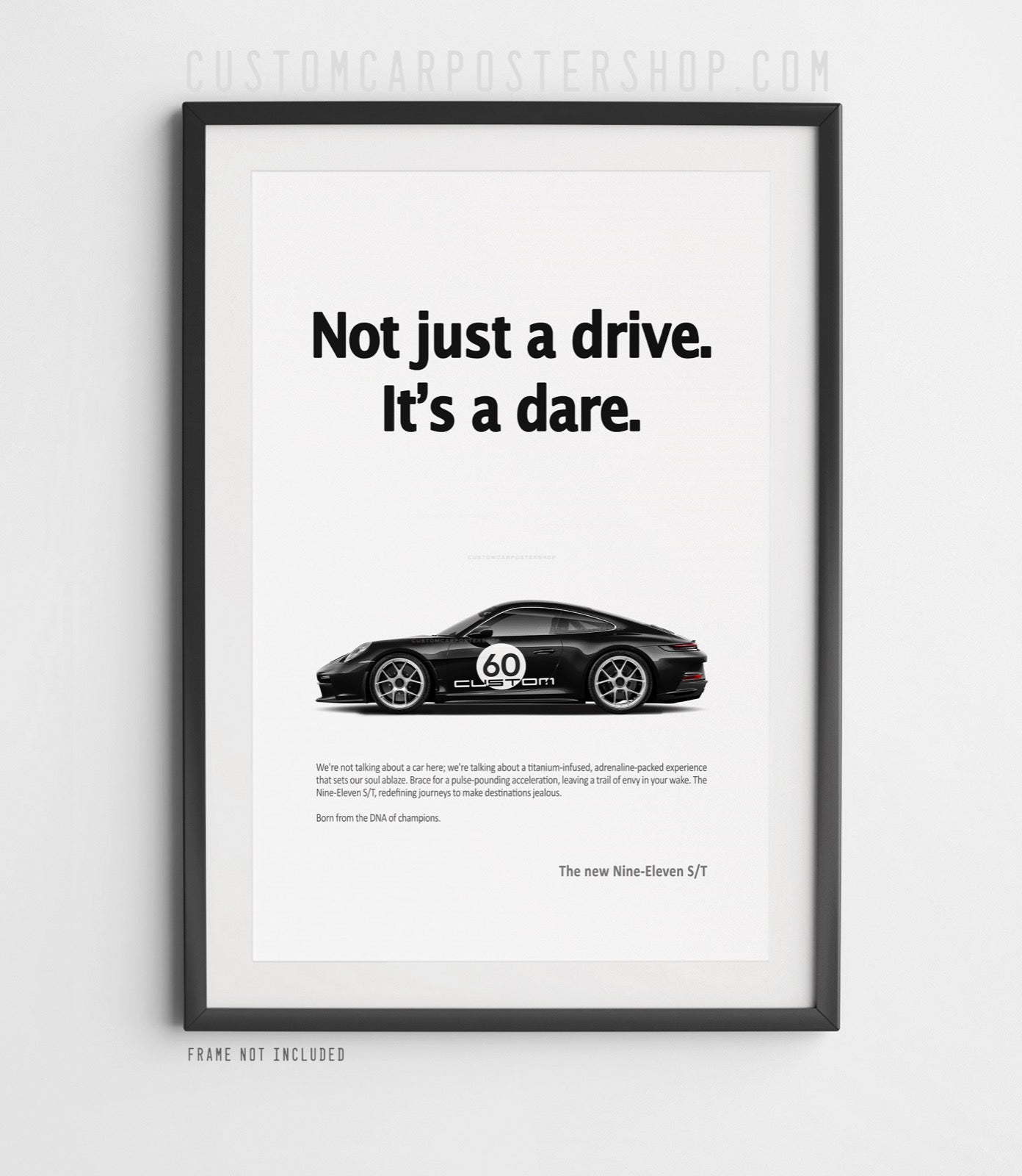 Porsche 911 S/T (992) Print Ad - Not Just a Drive