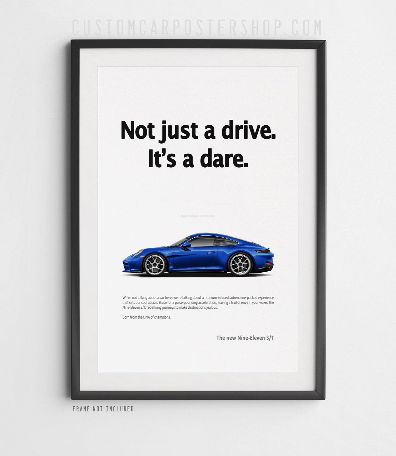 Porsche 911 S/T (992) Print Ad - Not Just a Drive