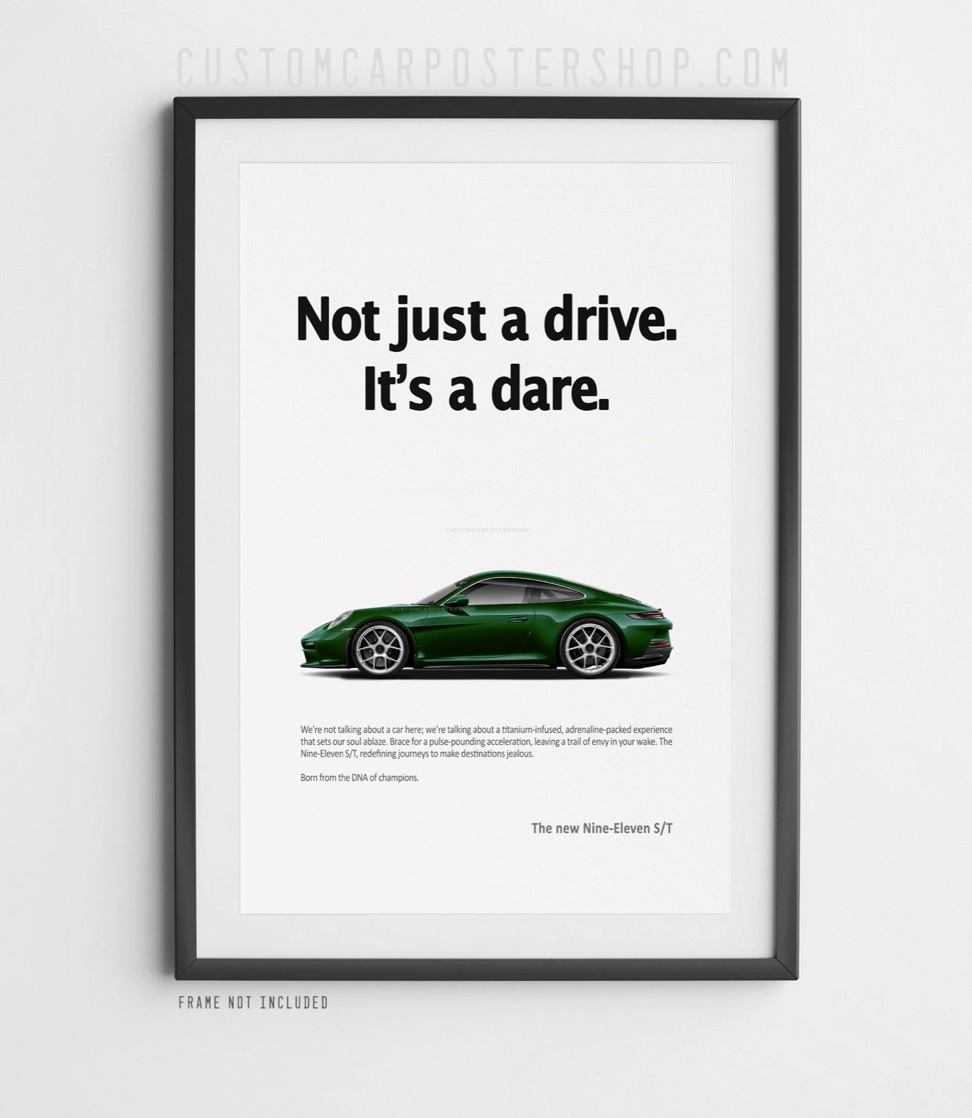Porsche 911 S/T (992) Print Ad - Not Just a Drive