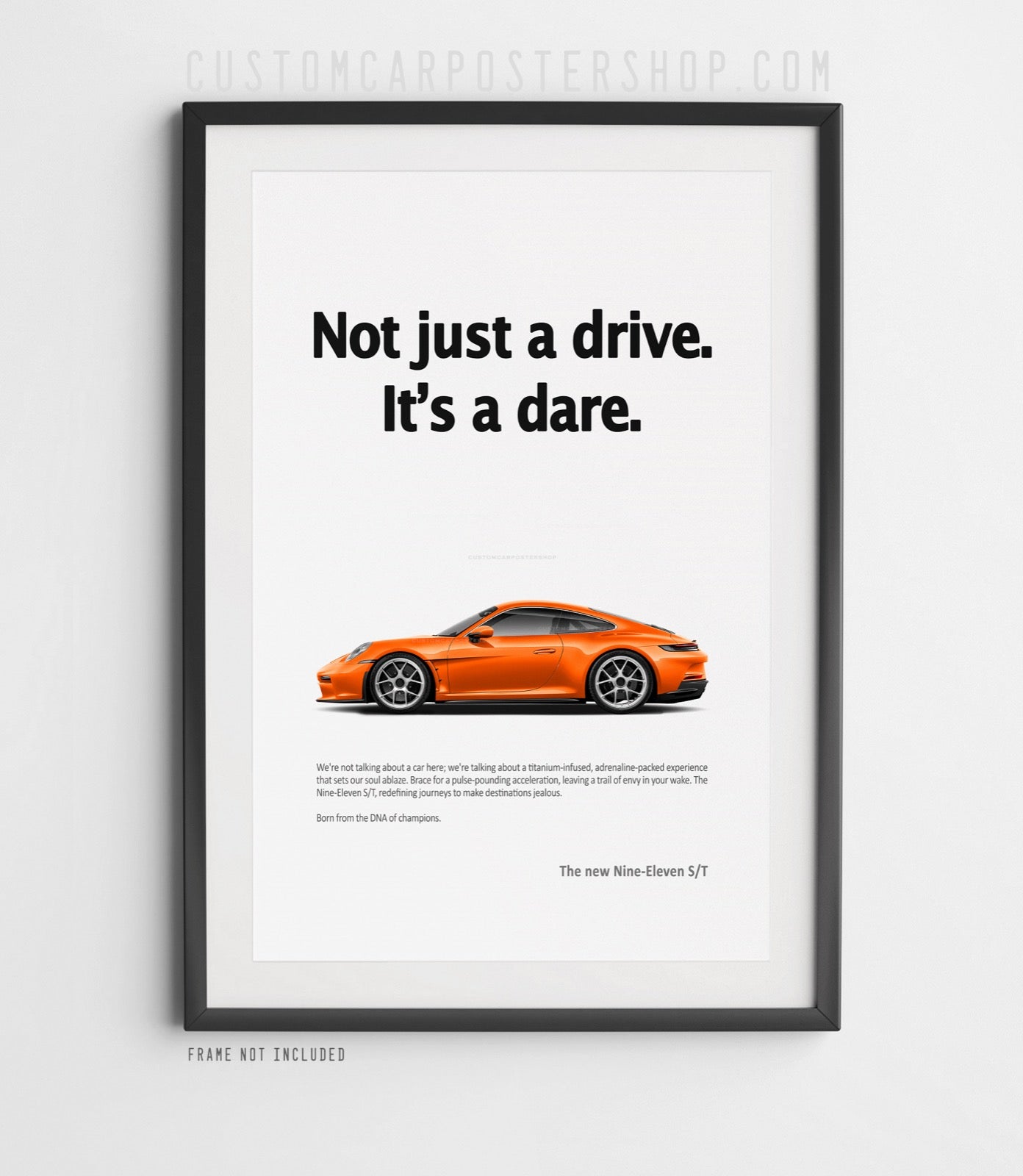 Porsche 911 S/T (992) Print Ad - Not Just a Drive