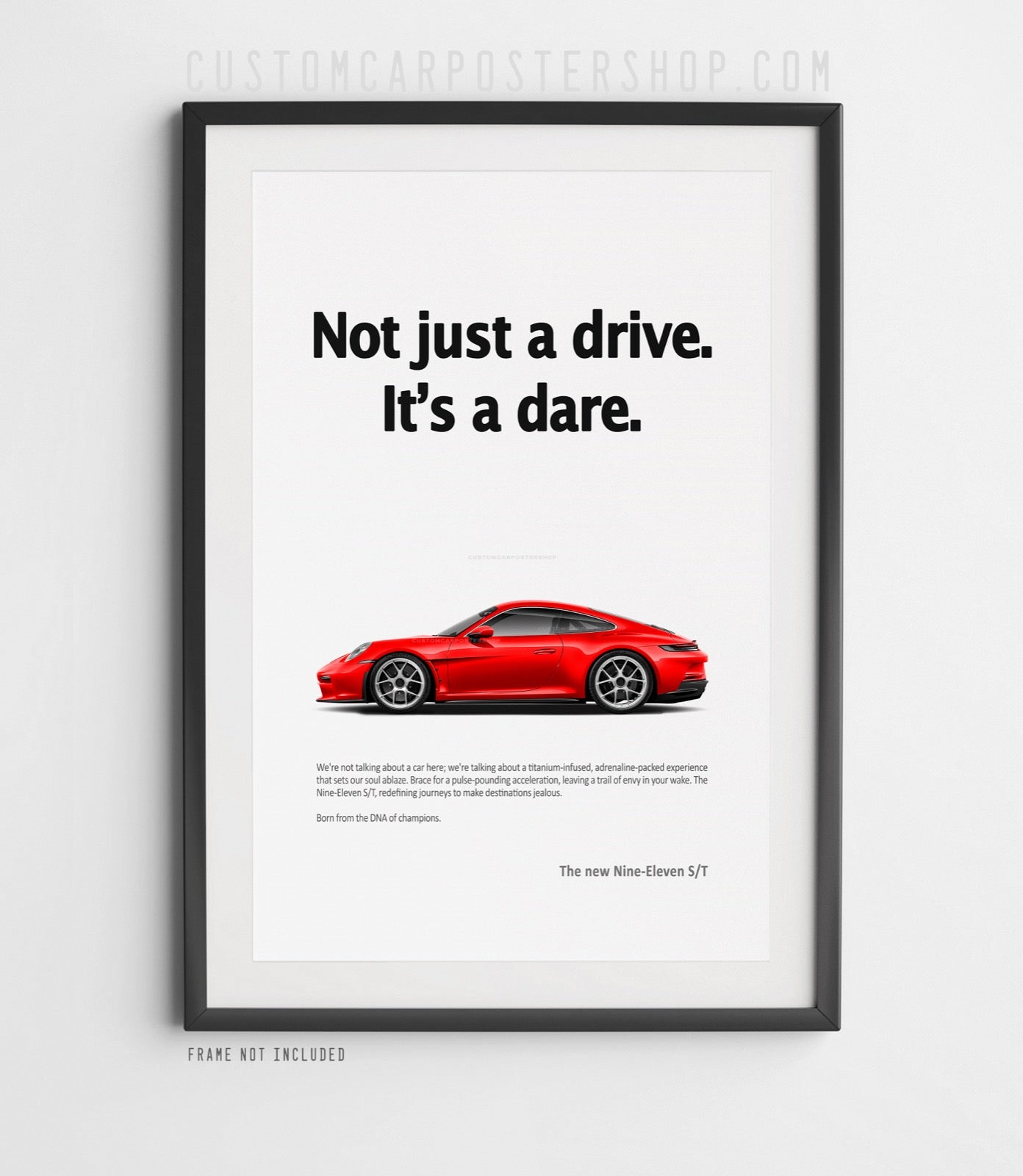 Porsche 911 S/T (992) Print Ad - Not Just a Drive