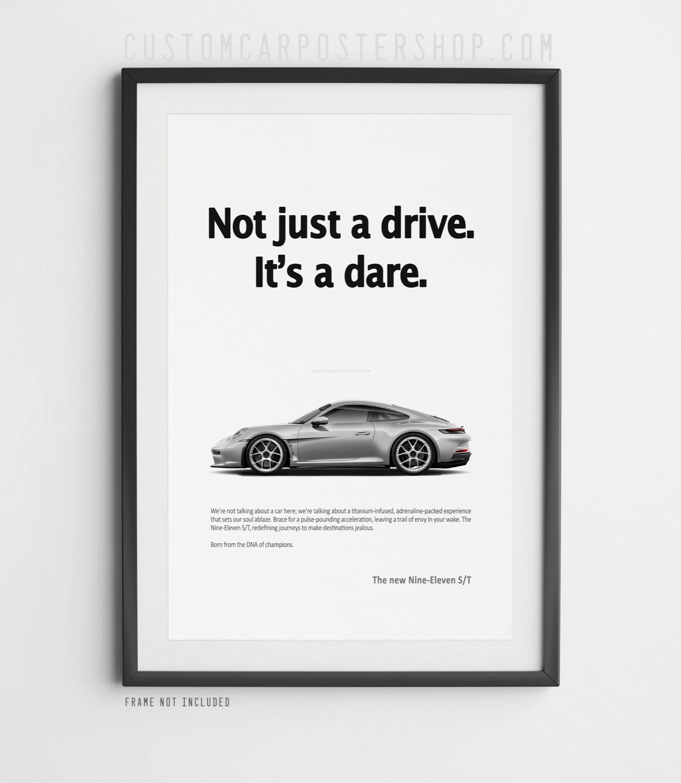 Porsche 911 S/T (992) Print Ad - Not Just a Drive