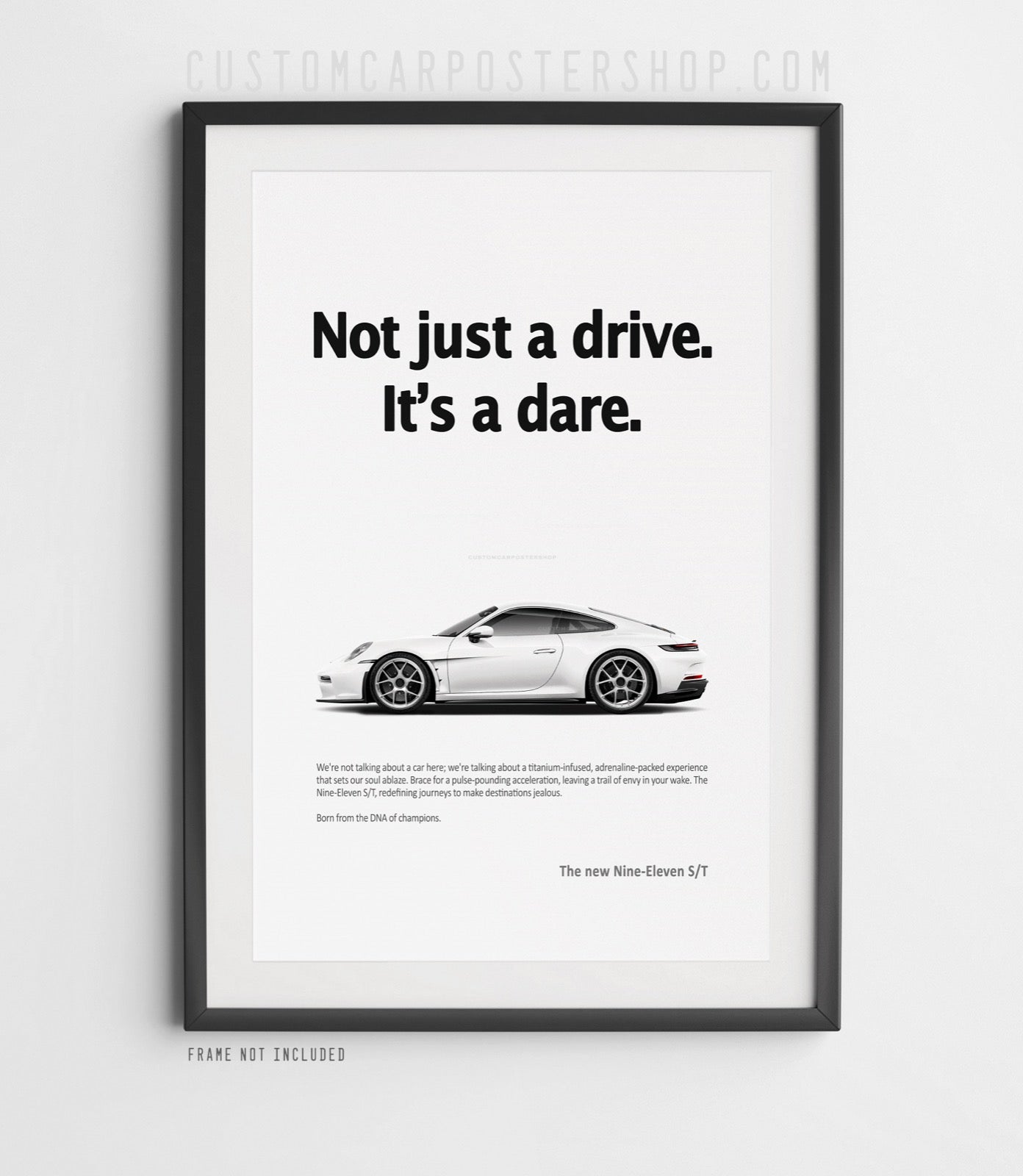 Porsche 911 S/T (992) Print Ad - Not Just a Drive