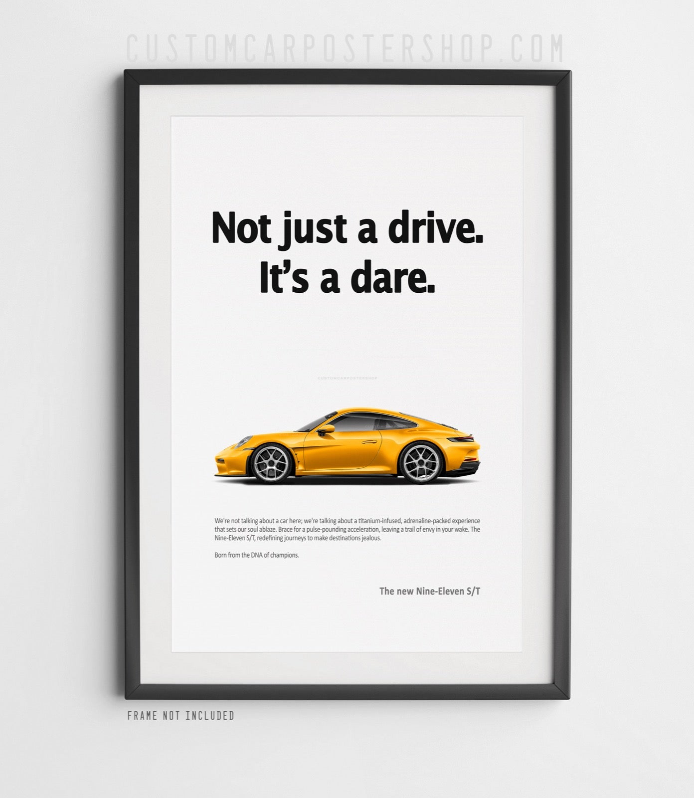 Porsche 911 S/T (992) Print Ad - Not Just a Drive