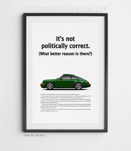 Porsche 911 (964) Vintage Ad - Politically Correct Poster in a frame