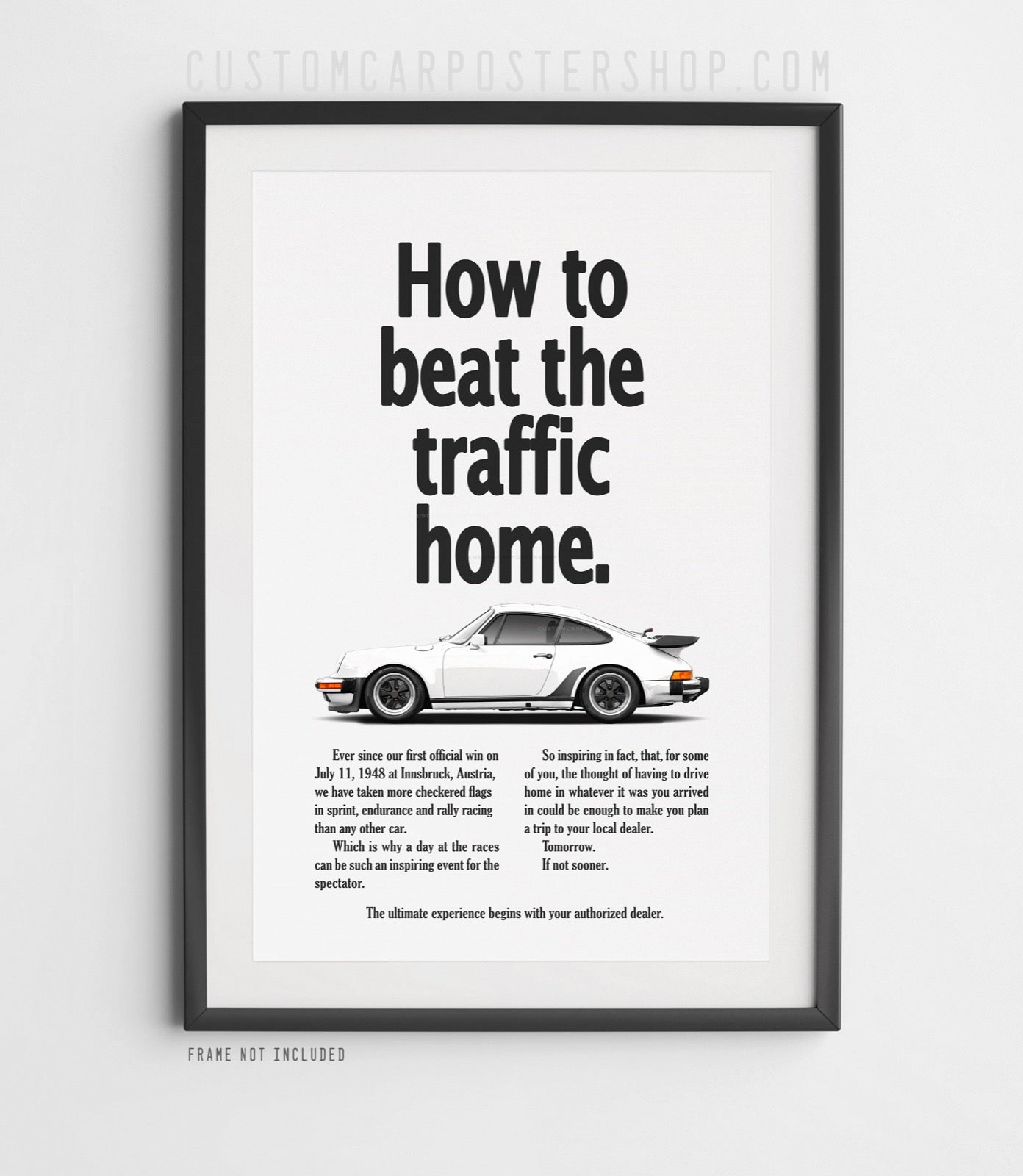 Porsche 930 Turbo Vintage Ad - Beat the Traffic Home