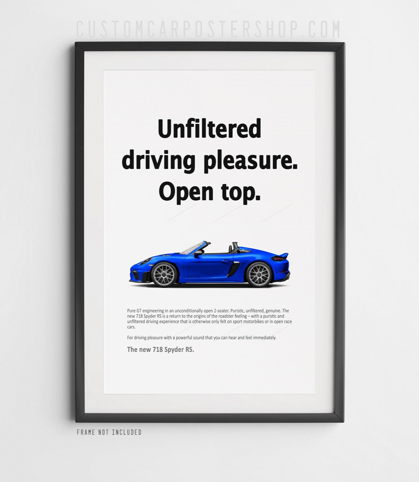 Porsche 718 Spyder RS Print Ad - Unfiltered Pleasure