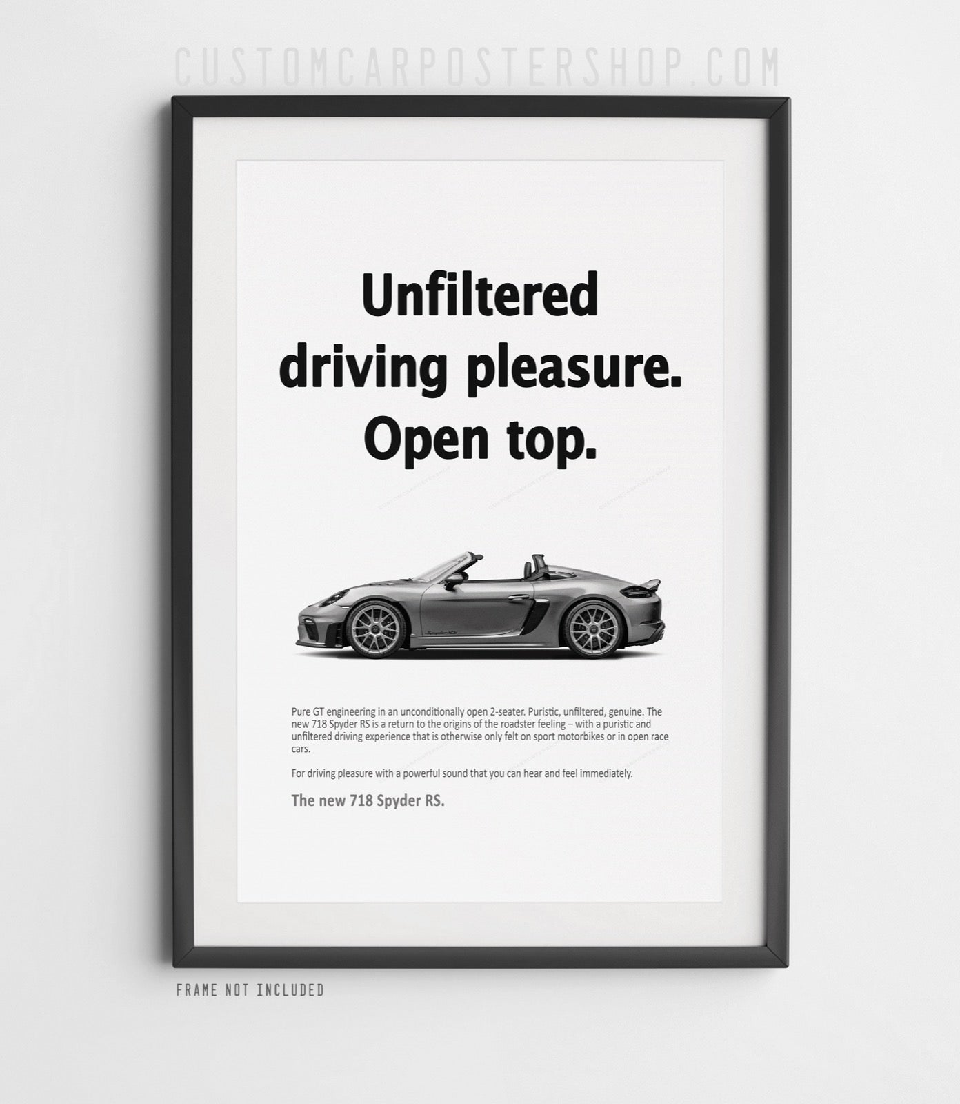 Porsche 718 Spyder RS Print Ad - Unfiltered Pleasure
