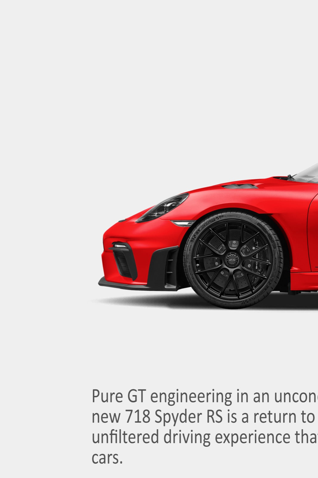 Porsche 718 Spyder RS Print Ad - Unfiltered Pleasure