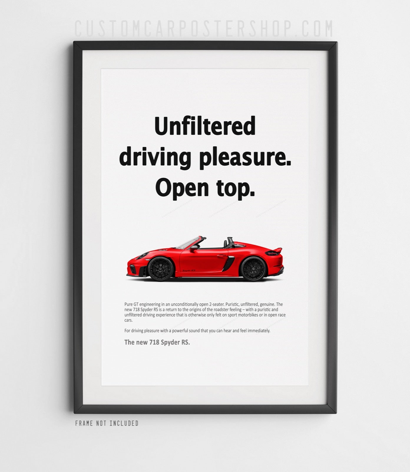 Porsche 718 Spyder RS Print Ad - Unfiltered Pleasure