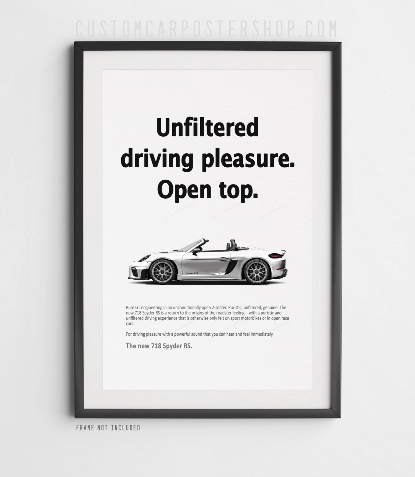 Porsche 718 Spyder RS Print Ad - Unfiltered Pleasure