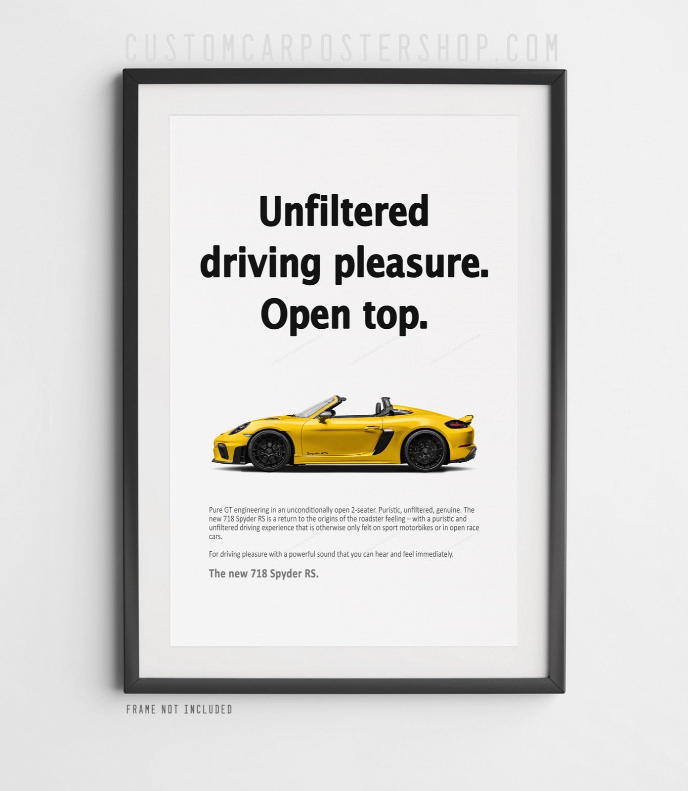 Porsche 718 Spyder RS Print Ad - Unfiltered Pleasure