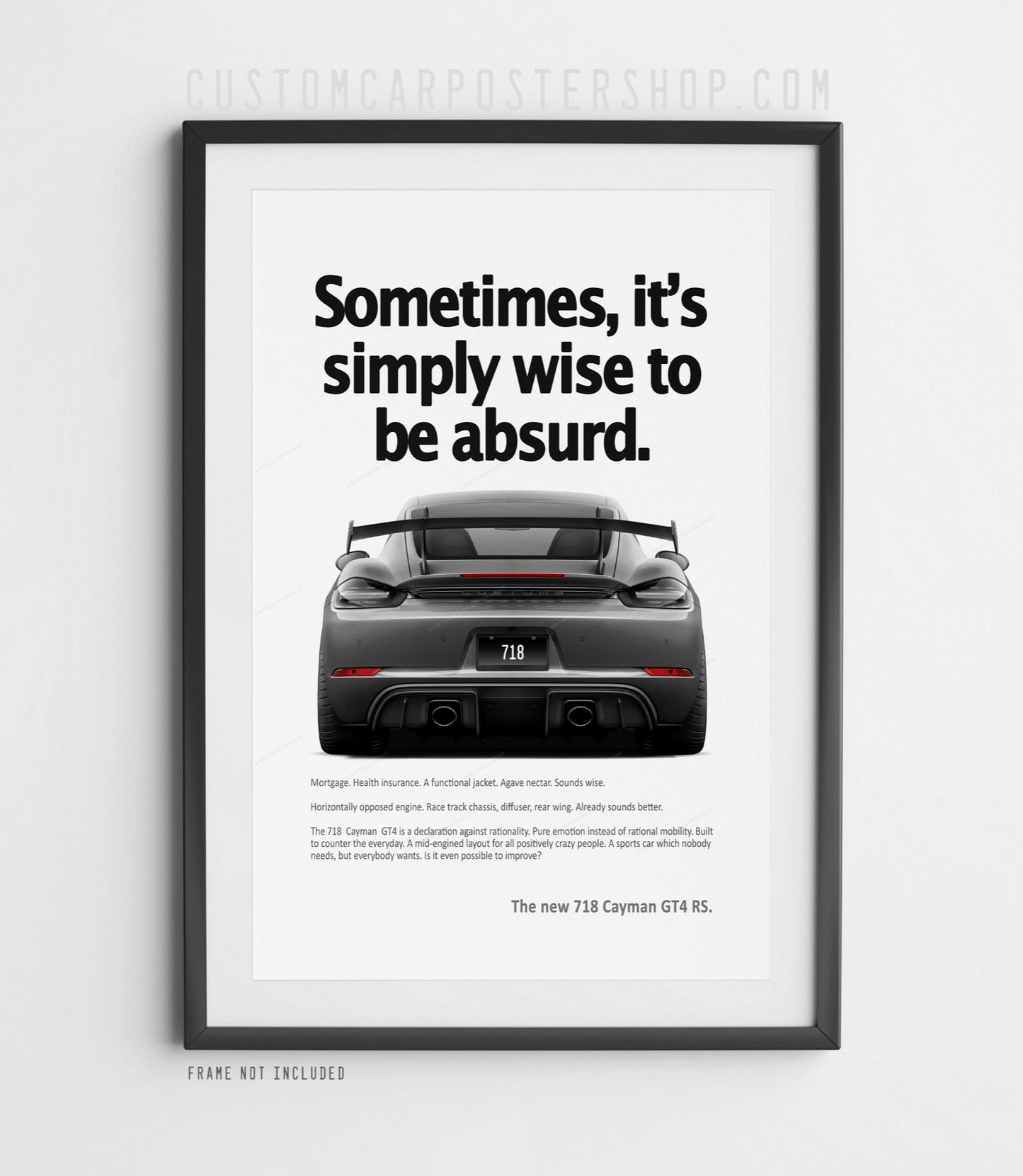 Porsche 718 Cayman GT4 RS Ad - Wise to be Absurd