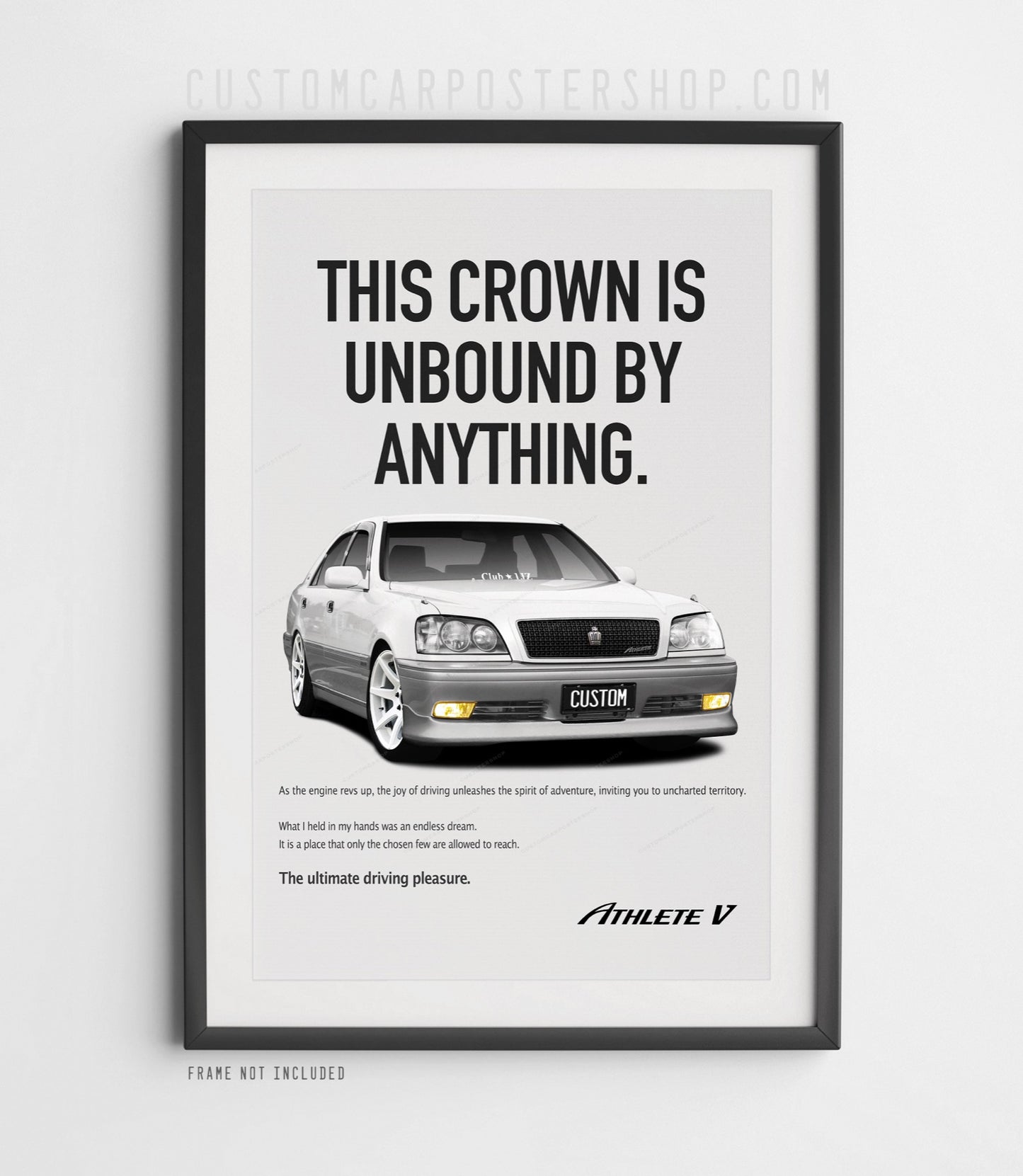 Custom Toyota Crown Athlete V 1JZ poster with lowered suspension, white rims, front lip, and translated English typography