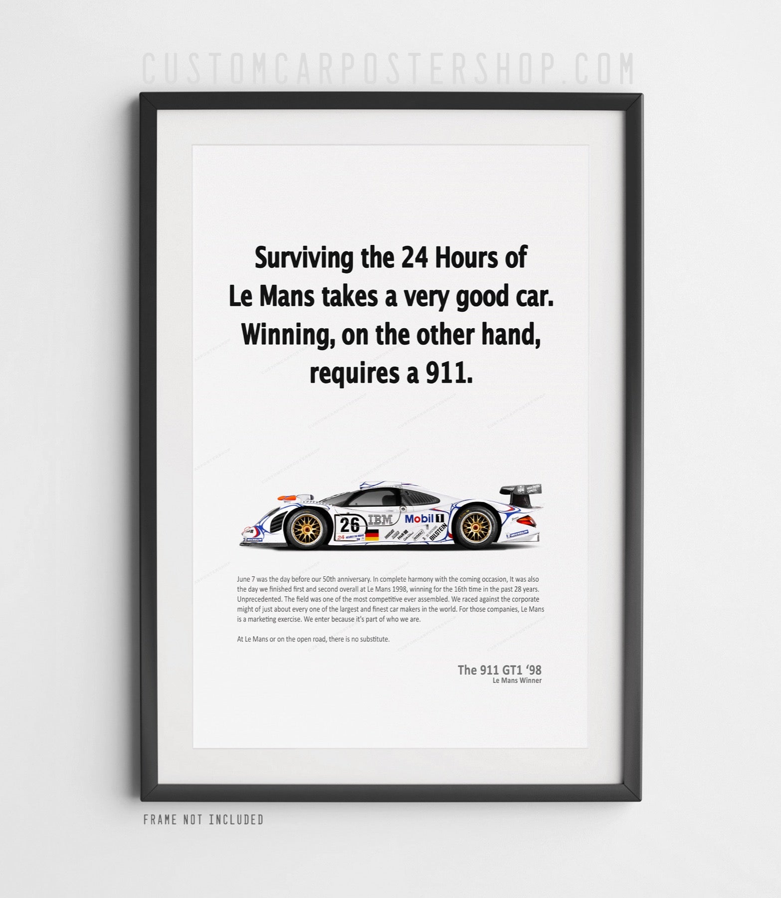 High-detail poster of Porsche 911 GT1 Le Mans 1998 winner with retro “Requires a 911” ad design and Mobil 1 livery – perfect for Porsche racing fans