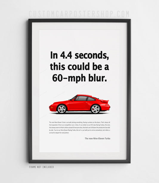 Guards Red Porsche 911 Turbo 993 “60-mph Blur” vintage ad poster – classic German sports car wall art for office, garage, man cave, or Porsche enthusiast decor.