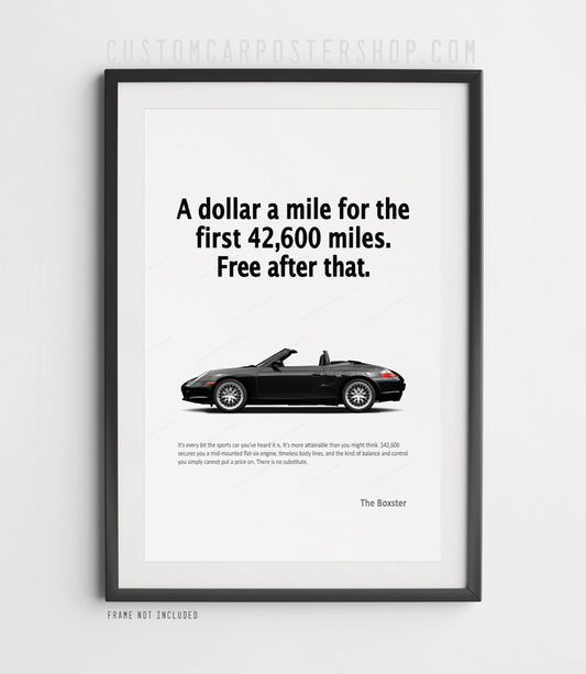 Porsche Boxster 986 “A dollar a mile” remastered print ad in Black. Framed wall art for Porsche enthusiast. 