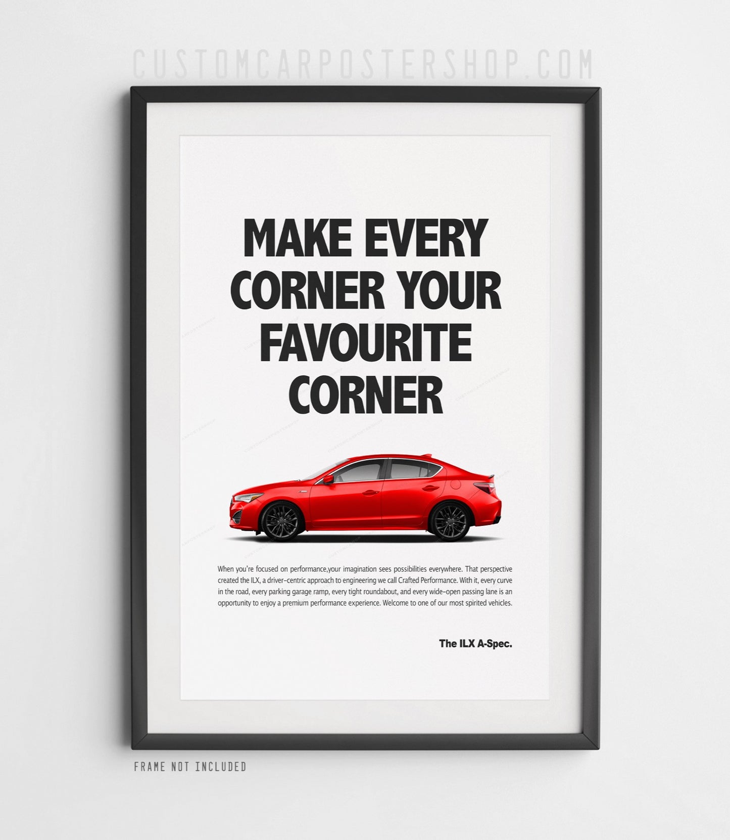 Acura ILX A-Spec remastered print ad poster featuring a red Acura ILX and the headline "Make Every Corner Your Favourite Corner"