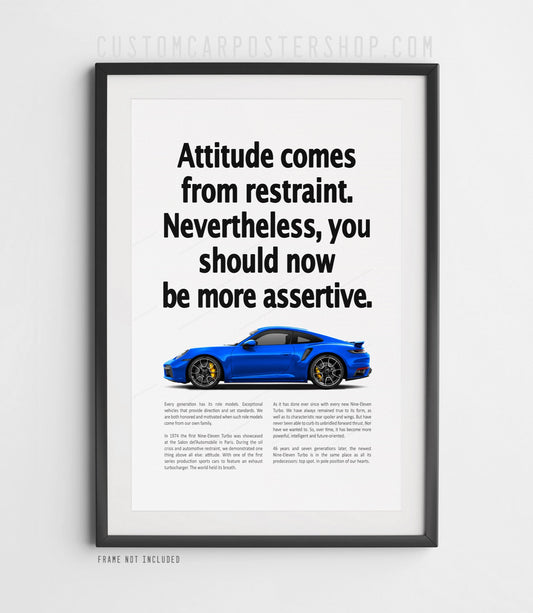 Framed wall art of Porsche 911 Turbo (992) in gentian blue, styled after the classic "Attitude" ad. Perfect decor for car enthusiasts, garage, man cave, or office space.