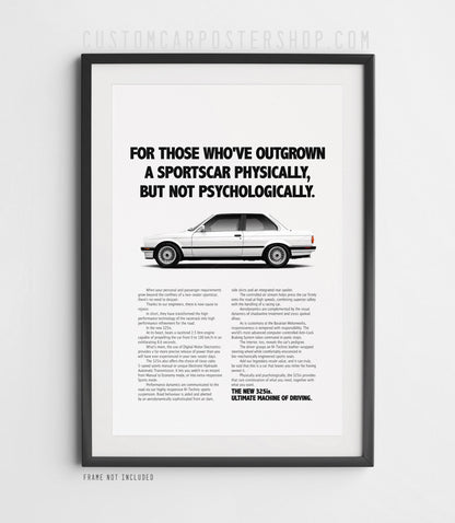 High Resolution BMW E30 Print Ad Reproduction - FOR THOSE WHO'VE OUTGROWN A SPORTSCAR PHYSICALLY, NOT PSYCHOLOGICALLY.