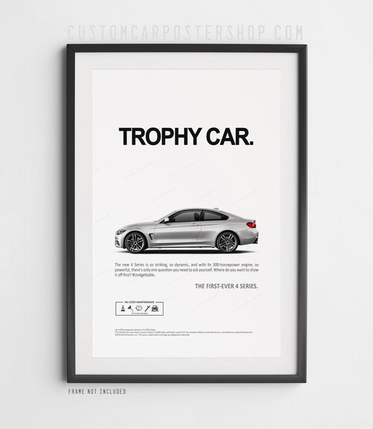 BMW F32 435i M Sport remastered Trophy Car advertisement poster featuring a BMW 4 Series coupe beneath the headline "Trophy Car"