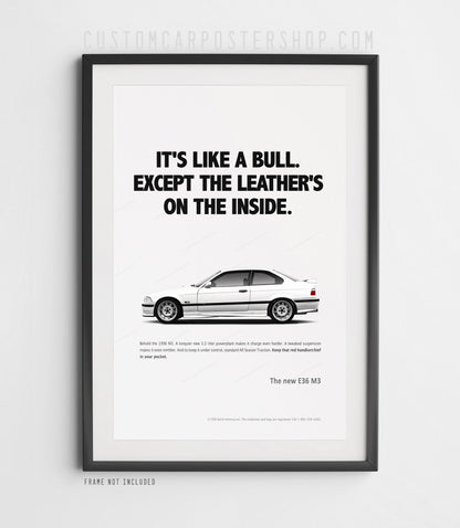 BMW E36 M3 (Euro Spec) Remastered Print Ad - Like a Bull