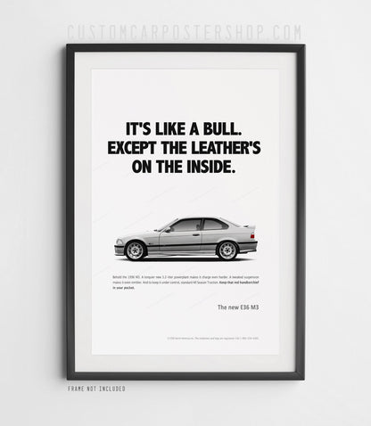 BMW E36 M3 (Euro Spec) Remastered Print Ad - Like a Bull