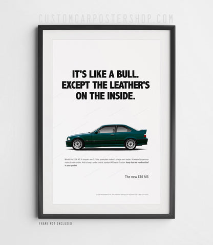 BMW E36 M3 (Euro Spec) Remastered Print Ad - Like a Bull