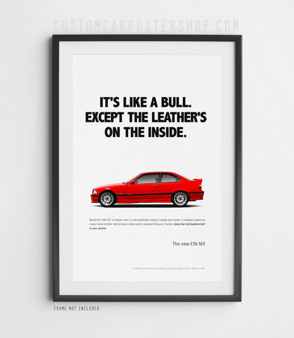 BMW E36 M3 (Euro Spec) Remastered Print Ad - Like a Bull