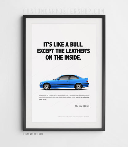 BMW E36 M3 (Euro Spec) Remastered Print Ad - Like a Bull
