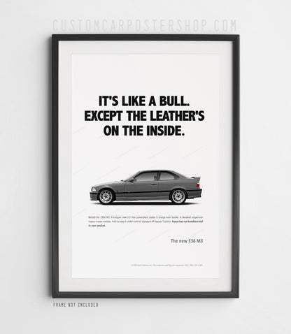 BMW E36 M3 (Euro Spec) Remastered Print Ad - Like a Bull
