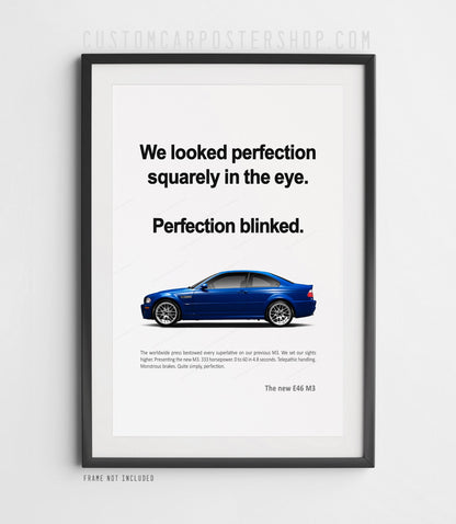 BMW E46 M3 Classic Print Ad - Perfection Blinked
