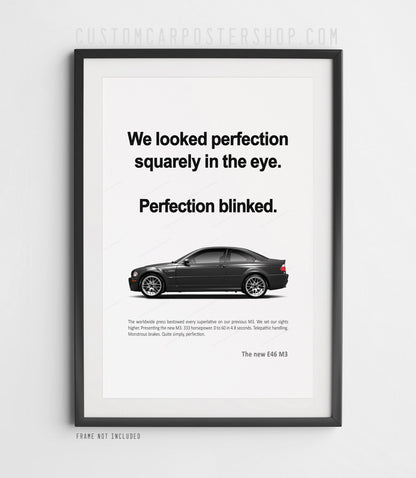 BMW E46 M3 Classic Print Ad - Perfection Blinked