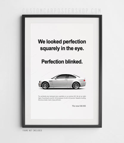 BMW E46 M3 Classic Print Ad - Perfection Blinked
