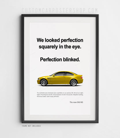 BMW E46 M3 Classic Print Ad - Perfection Blinked