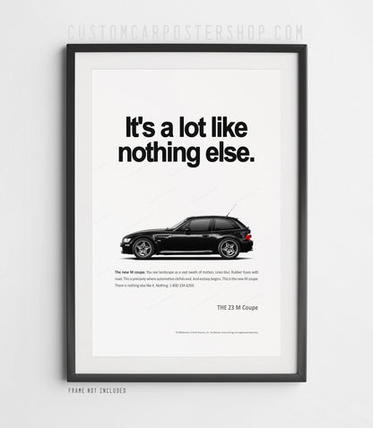 BMW Z3 M Coupe Print Ad - Like Nothing Else