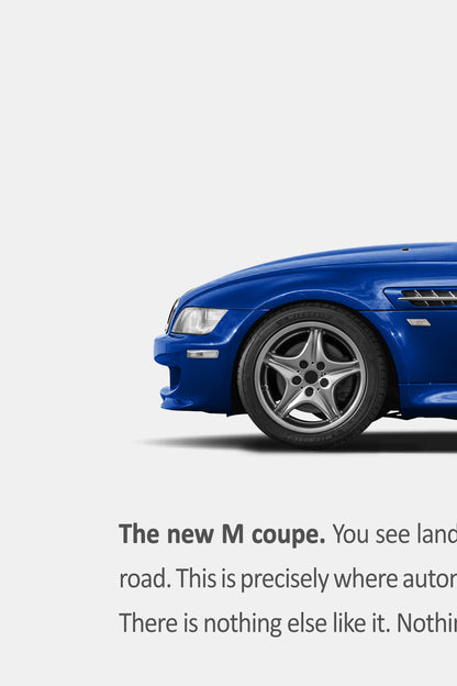 BMW Z3 M Coupe Print Ad - Like Nothing Else