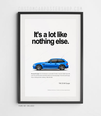 BMW Z3 M Coupe Print Ad - Like Nothing Else