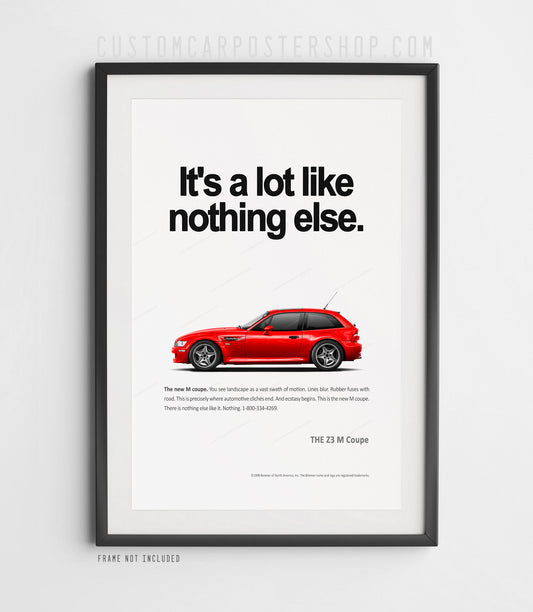 BMW Z3 M Coupe Red side profile poster with “It’s a lot like nothing else” headline, minimalist retro print ad